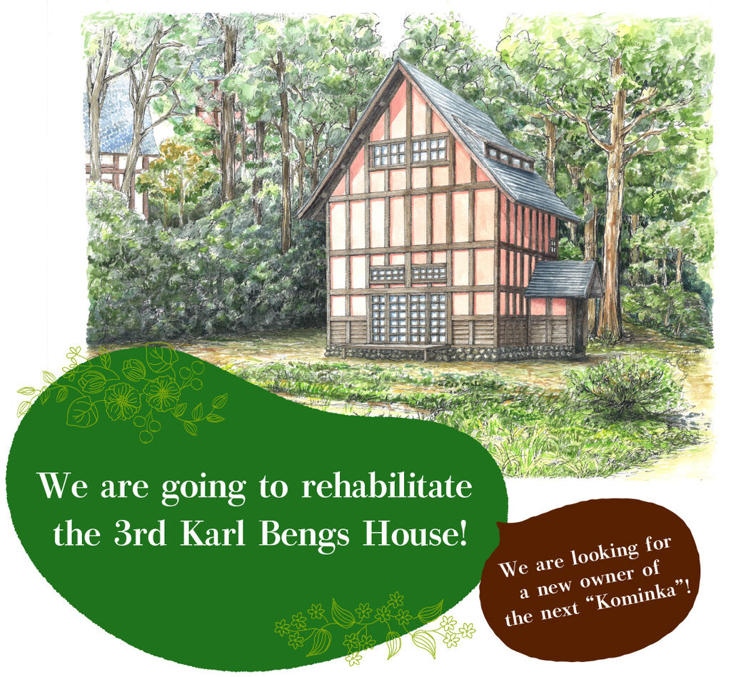 We are going to rehabilitate 
the 3rd Karl Bengs House!